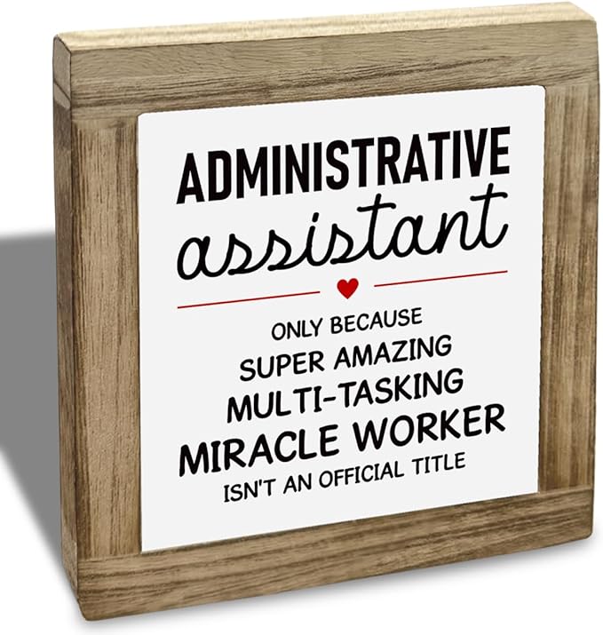 Office Signs Decor, Administrative Assistant Definition Sign for Desktop, Farmhouse Shelves Decor, Home Table Decoration, Office Gift, Appreciation Gift to Secretary Assistants, 5.9x5.9x0.7inch