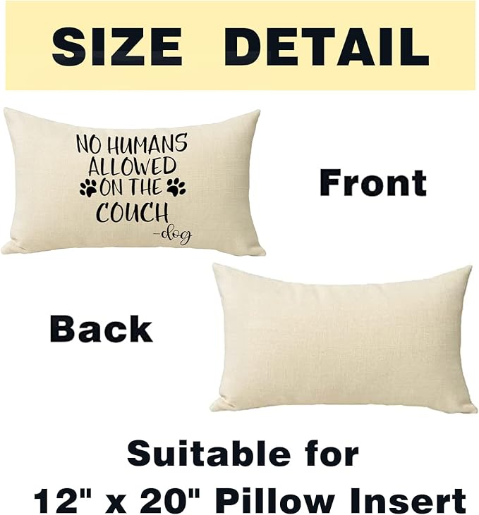 No Humans Allowed on The Couch Dog Paw Pattern Decorative Throw Pillow Cover, Dog Lover Gifts Funny Cushion Case Decor Sign, Farmhouse Home Pillowcase Decorations for Sofa Couch 12 x 20