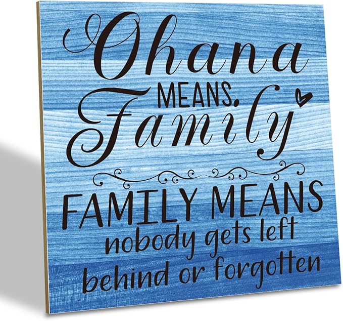 Ohana Means Family Wooden Plaque, “Family Means Nobody Gets Left Behind or Forgotten”, 6.2x6.2 Inch Table Art Sign, Farmhouse Quote Decor for Living Room or Home Tabletop C