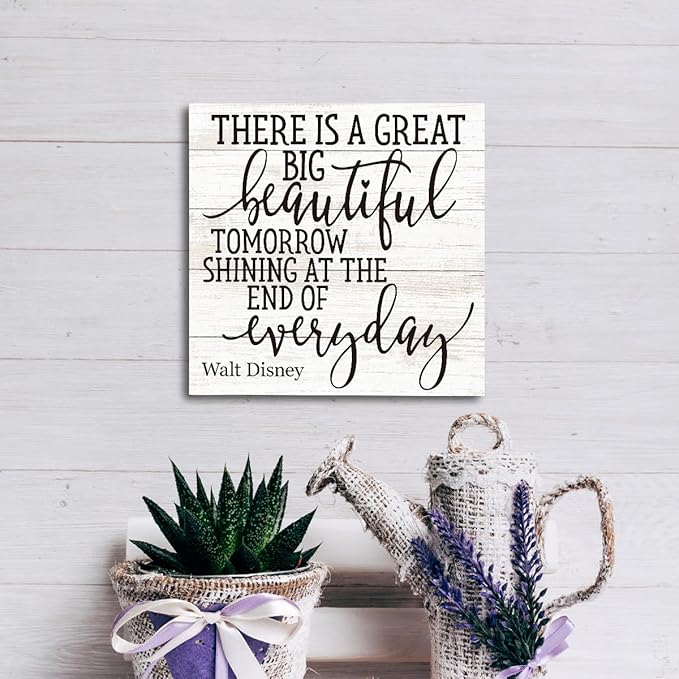 Positive Quote Sign, There's A Great Big Beautiful Tomorrow Shining at the End of Everyday, Wood Plaque Table Art Sign 6.2 * 6.2inch, Primitive Home Decor Sign, Motivational Presents, Friend Gift