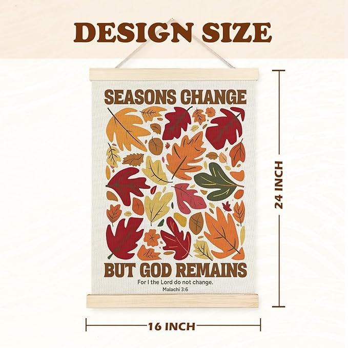 Supwhd Christian Fall Wall Art with Wooden Poster Hanger, Fall Wall Decor, Fall Posters, Farmhouse Autumn Harvest Thanksgiving Wall Art Decor, Fall Home Decor, Seasons Change God Remains 16x24