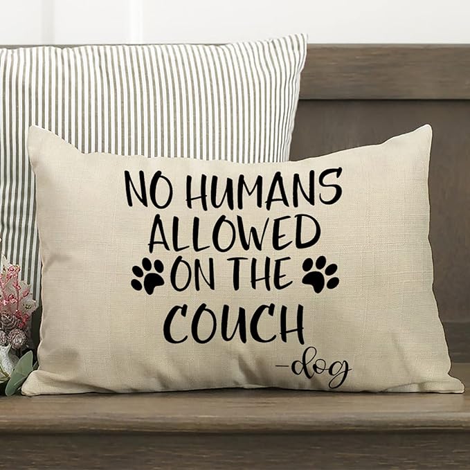 No Humans Allowed on The Couch Dog Paw Pattern Decorative Throw Pillow Cover, Dog Lover Gifts Funny Cushion Case Decor Sign, Farmhouse Home Pillowcase Decorations for Sofa Couch 12 x 20