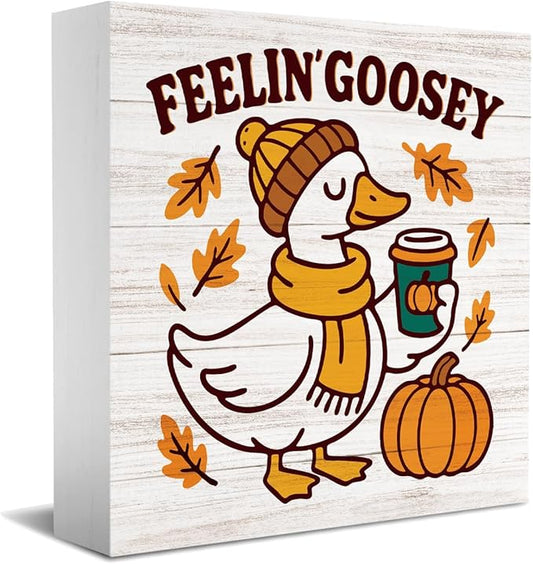 Feelin' Goosey Fall Decorations for Home Office Cute Silly Goose Fall Decor, Autumn Pumpkin Decorations for Bethroom Autumn Goose Gifts for Animals Lovers 5 x 5 inches (Tub 1703)