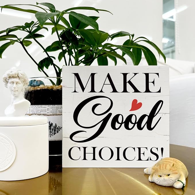 Inspirational Decor Sign, Make Good Choices Sign, Box Sign Tabletop Decor, Home Office Desk Sign, Farmhouse Wood Sign, Decorative Wooden Box Sign, Birthday Gift for Bestie, Friend Gift