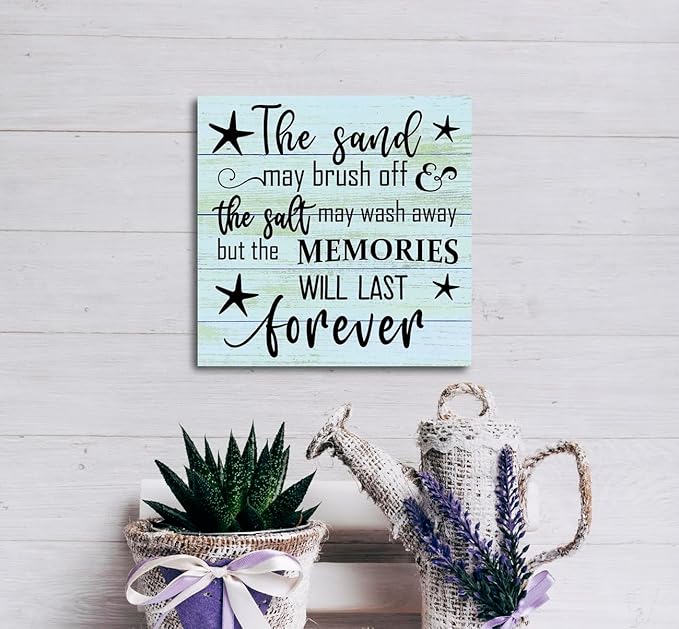 Ocean Style Wood Sign, The Sand may Brush Off the Salt may Wash Away but the Memories will Last Forever, Wood Plaque Table Art Sign, Positive Wooden Quote Sign, Family Home Sign, Beach House Decor