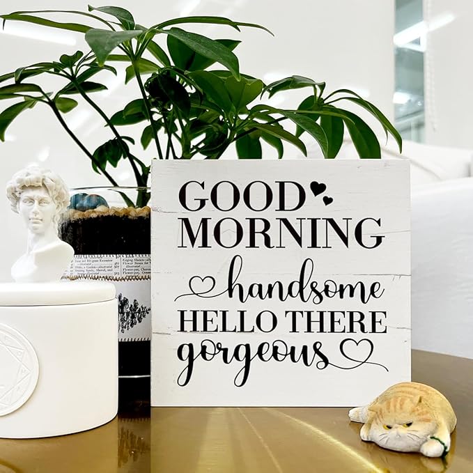 Good Morning Gorgeous Hello There Handsome Sign - Farmhouse Style Bathroom Wooden Box Sign for Tabletop, Shelf, or Desk Decor