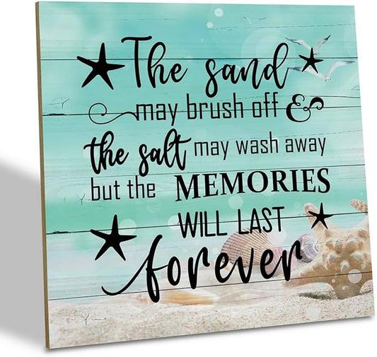 Beach Wood Sign, “The Sand May Brush Off the Salt May Wash Away but the Memories Will Last Forever”, Wooden Plaque Table Art Sign, Ocean Theme Home Decorations, Coastal House Decor, Family Sign