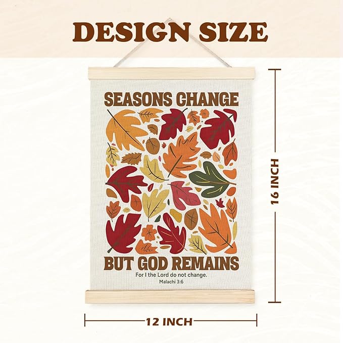 Supwhd Christian Fall Wall Art with Wooden Poster Hanger, Fall Wall Decor, Fall Posters, Farmhouse Autumn Harvest Thanksgiving Wall Art Decor, Fall Home Decor, Seasons Change God Remains 12x16