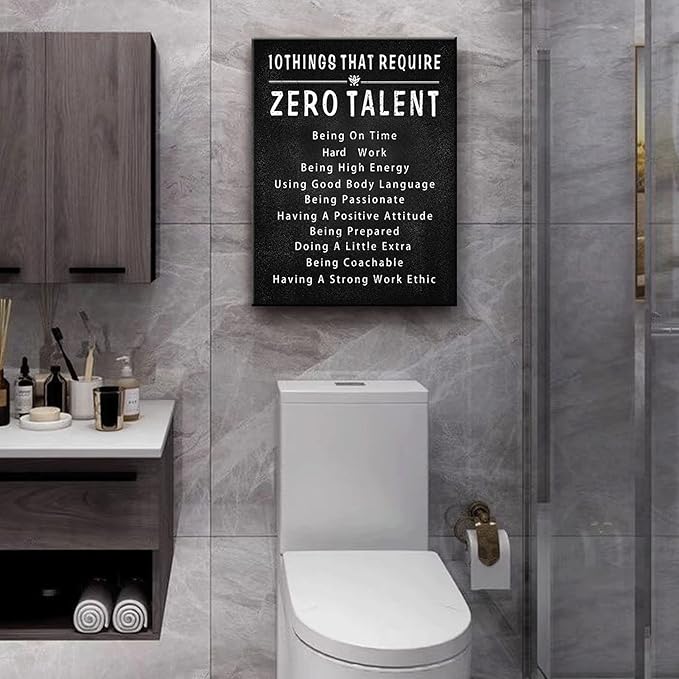 10 Things That Require Zero Talent Wall Art Motivational Poster Printed on Canvas Wall Decor for Living Room Bathroom Motivational Wall Art Size11.5 x 15 Inch - For Bedroom or Home Office Framed Art