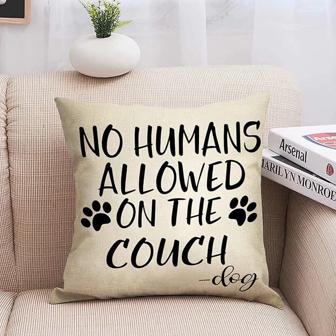 No Humans Allowed on The Couch Dog Paw Pattern Decorative Throw Pillow Cover, Dog Lover Gifts Funny Cushion Case Decor Sign, Farmhouse Home Pillowcase Decorations for Sofa Couch 20 x 20