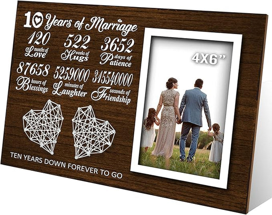 10 Year Anniversary for Him Her - 10th Year Wedding Marriage Husband and Wife Picture Frame 4x6 Inches - 120 Months Couple Bedroom Decor with Photo