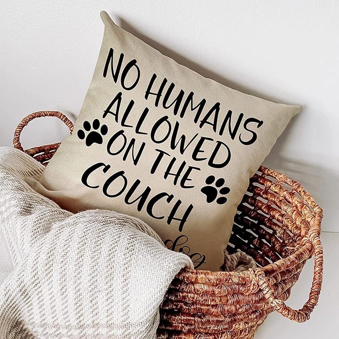 No Humans Allowed on The Couch Dog Paw Pattern Decorative Throw Pillow Cover, Dog Lover Gifts Funny Cushion Case Decor Sign, Farmhouse Home Pillowcase Decorations for Sofa Couch 16 x 16