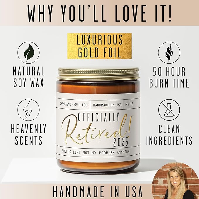 Retirement Gift for Woman - 'Officially Retired 2025' Candle, w/Champagne on Ice I Happy Retirement Gifts for Women 2025 I Retired Gifts for Women I 50Hr Burn, Made in USA