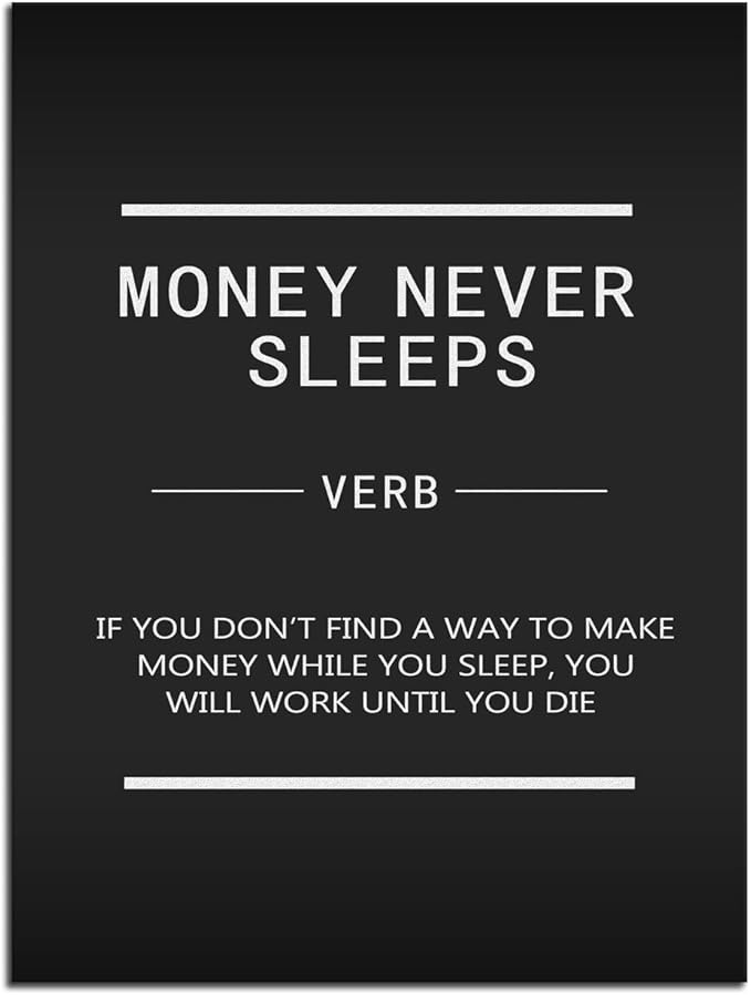 Motivational Canvas Wall Art Money Never Sleeps Inspiring Entrepreneur Quotes Poster Print Artwork Office Decoration Living Room Bedroom Stretch Frame Ready to Hang[18" W x 24" H]