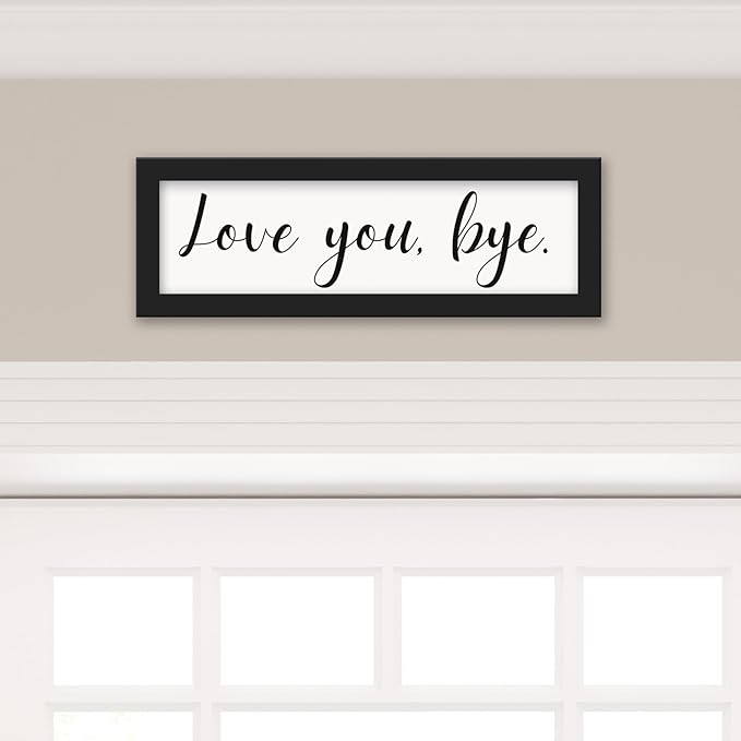 Living Room Wall Decor, Love You Bye Sign Above Door Boho Wall Decor, Framed Wall Art Home Decor, Unique Foyer Decor for Entryway, House Warming Gifts New Home Couple Valentine's Black
