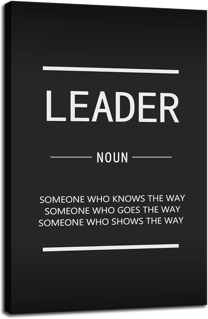 Generic Inspirational Success Painting Poster Leader Noun Canvas Wall Art Inspiring Entrepreneur Quotes Inspiration Picture Office Decoration Artwork Ready to Hang[12InW X 18InH], 12x18 Inch