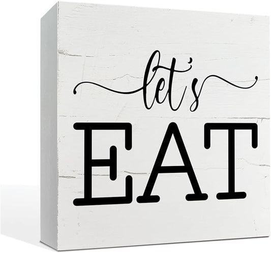 Let's Eat Sign, Freestanding Eat Sign, Box Sign Tabletop Decor, Kitchen Decor, Farmhouse Dining Room Decor, Home Decor Sign, Dining Table Decor, Home Decor for Shelf, Housewarming Gift