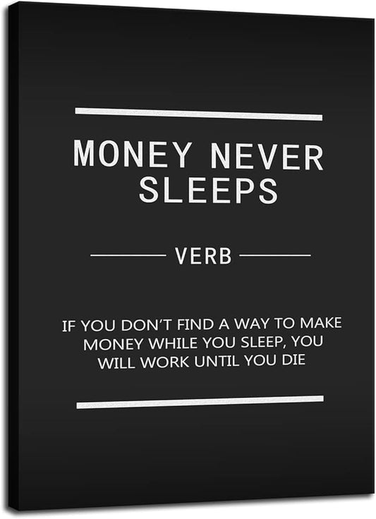 Money Never Sleeps Inspirational Canvas Wall Art Office Wall Decoration Inspirational Entrepreneur Proverbs Print Artwork Teamwork Home Decoration Living Room Frame Ready to Hang[30″W X 40′'H]