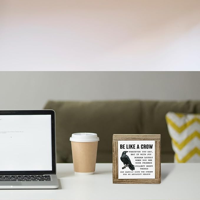 Be Like A Crow Sign, Crow Sign, Inspirational Wood Box Decor, Motivational Gift For Friends Colleague, Country Farmhouse Style Wood Box Decor Signs, Funny Farmhouse Home Office Decoration