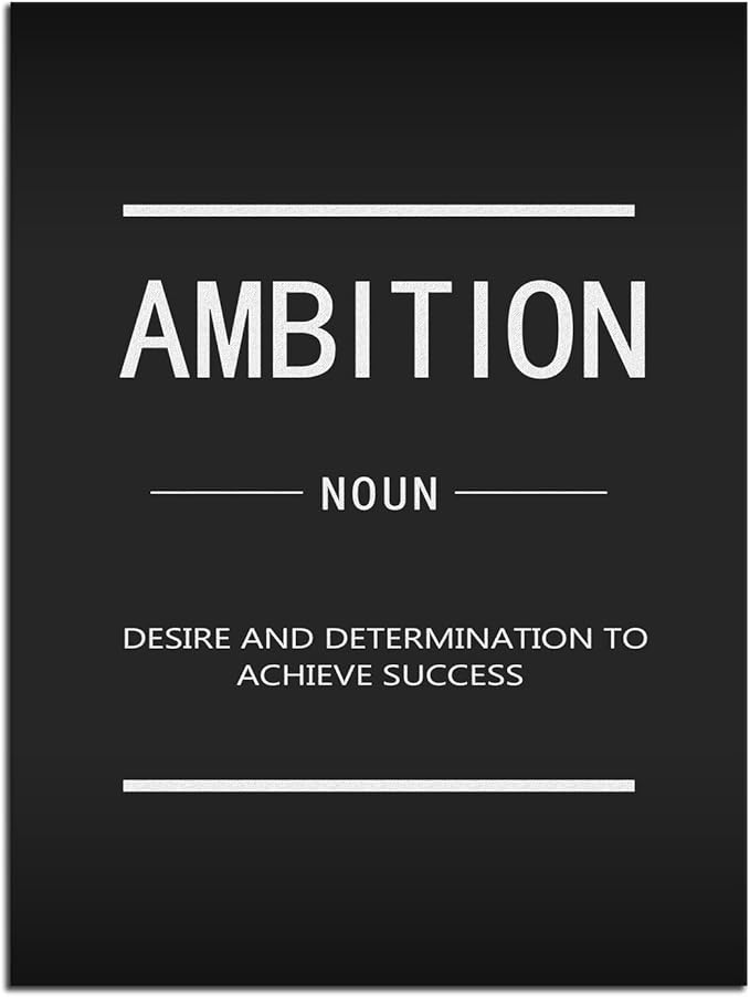 Motivational Painting Poster Wall Art Wall Decoration Canvas Prints Ambition Noun Office Decoration Print Inspirational Artwork Holiday Gifts Stretch Frame Ready to Hang[30″W X 40″H]