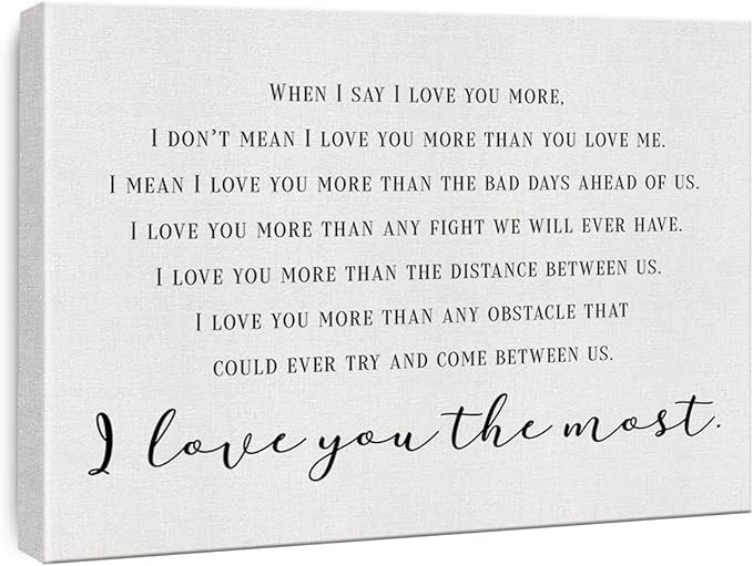 Bedroom Canvas Wall Art When I Say I Love You More Romantic Quote Print Framed Marriage Painting Artwork Ready to Hang Home Wall Decor Wedding Gift 15x11.5 Inches