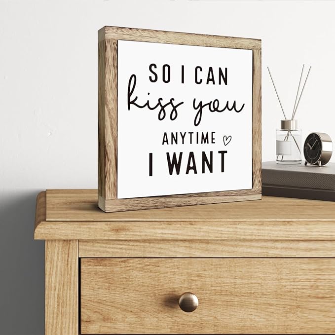Farmhouse Home Decor, “So I Can Kiss You Anytime I Want” Box Plaque 9.8×9.8in, Farmhouse Bedroom Wall Art for Couples, Romantic Shelf or Desk Decoration, Wedding Gift and Home Decor Accent