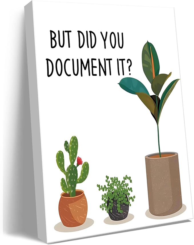 Ploceiny Funny wall decor But Did You Document It home decor Sign Decorative Home Office wall art Rustic Farmhouse Square Desk Decor for Shelf poster office desk accessories desk organizer A-379