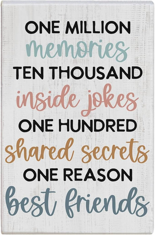 Simply Said, INC Friendship Small Talk Rectangles Sign, One Million Memories, One Reason: Best Friends, 3.5 x 5.25 inch Wood Plaque, Made in USA