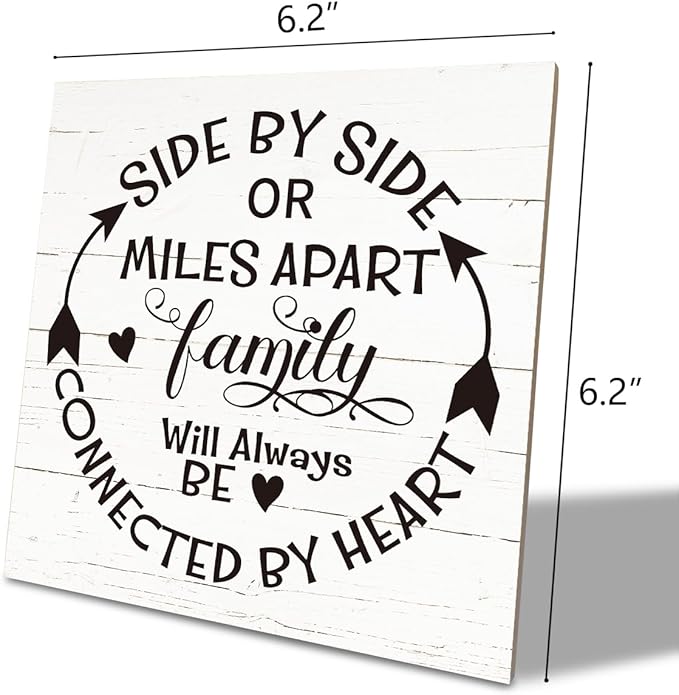 Family Sign, “Side by Side or Miles Apart, Family Will Always Be Connected by Heart”, Wooden Plaque Table Art Sign 6.2x6.2 Inch, Farmhouse Room Decor, Long Distance Gift for Loved Ones D