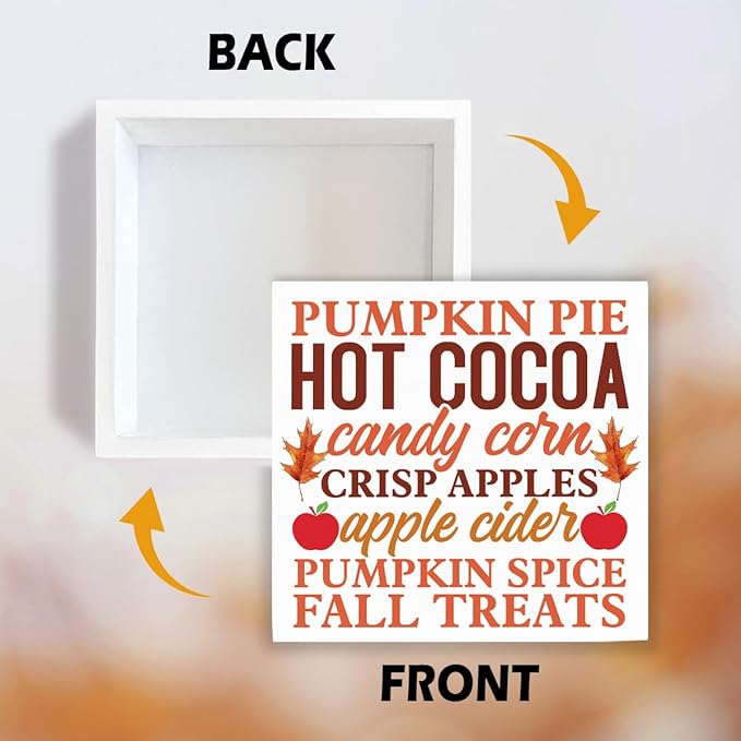Fall Decor Sign, Autumn Artwork for Tabletop Decors, Farmhouse Autumn Home Decor, Thanksgiving Decoration, Table Shelf Decoration, Pumpkin Pie Hot Cocoa Candy Corn Crisp Apples Wood Signs A10