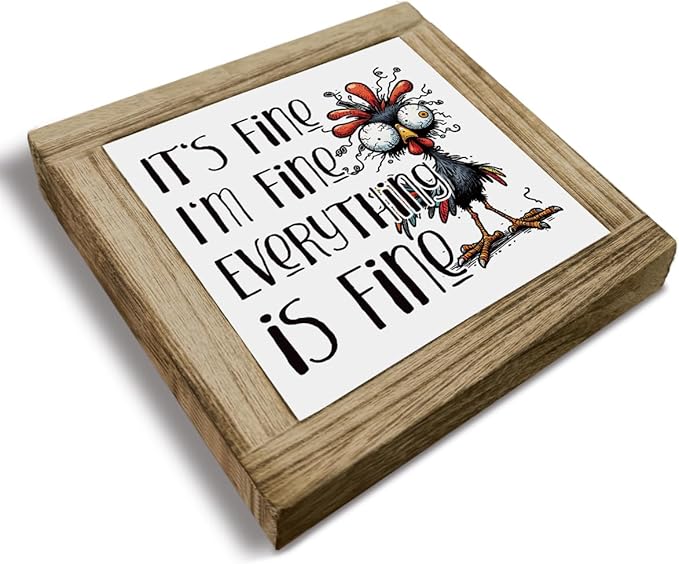 Funny Office Decor, Wood Box Sign, Cranky Chicken It's Fine I'm Fine Everything Is Fine, Office Desktop Decor Sign, Funny Home Desktop Decoration, Farmhouse Home Room Decoration