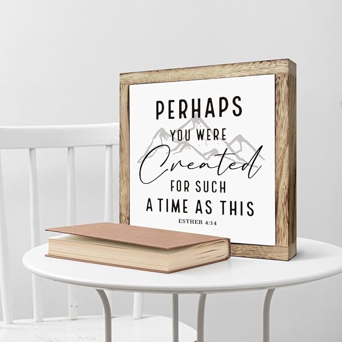 Scripture Sign, Perhaps You Were Created For Such A Time Like This Signs, Wooden Plaques Box Signs, Inspirational Christian Decor, Bible Verse Decor, Church Decoration Art, Motivational Desk Decoration