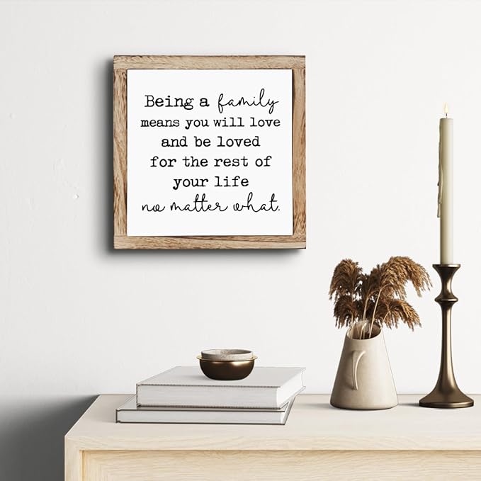 Farmhouse Home Decor, “Being a Family Means You Will Love and Be Loved” Box Plaque 9.8×9.8in, Farmhouse Wall Art for Living Room or Shelf Decor, Warm Home Decoration and Housewarming Gift