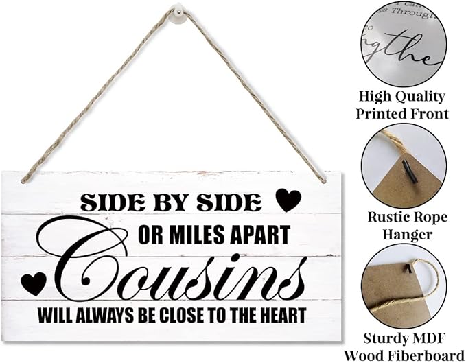 Side By Side Or Miles Apart Cousins Will Always Be Close To The Heart Decor Sign, Printed Wood Wall Art Sign, Cousins Wood Sign Wall Decor, Hanging Wood Sign Home Decorative, Gifts for Cousins 12x6 in