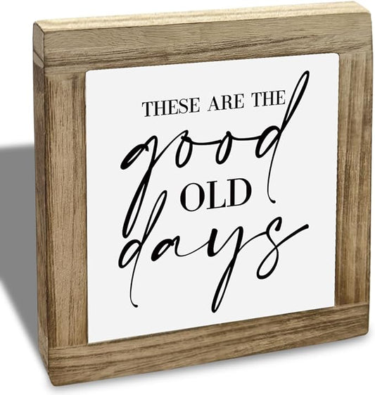 Farmhouse Wooden Box Sign, Rustic Wood Decoration for Home Bedroom Living Room, Tabletop Decors, Block Sign Decor - These are the Good Old Days, Gift for Friends or Colleagues 5.9x5.9x0.7inch