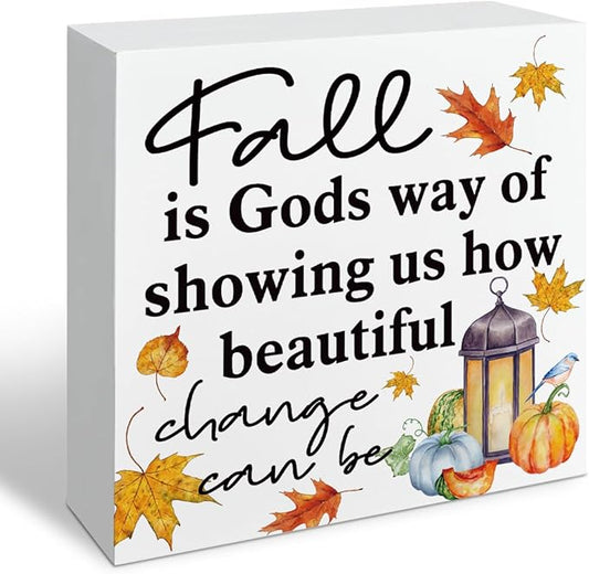 Autumn Thanksgiving Decor, Thanksgiving Decorating Signs, Farmhouse Wooden Box Sign, Desk Decor Art, Fall Decoration Gift, Fall is Gods Way of Showing Us How Beautiful Change Can Be Wood Signs A9