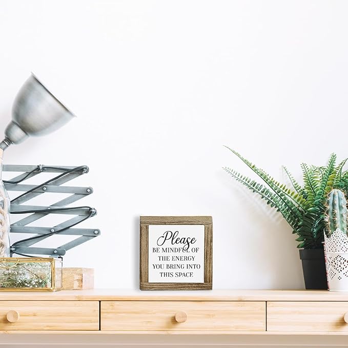 Inspirational Wood Box Desktop, Please Be Mindful Of The Energy You Bring Into This Space, Mindful Sign, Positive Energy Signs, Inspirational Wood Box Desktop Decoration, Motivational Gift