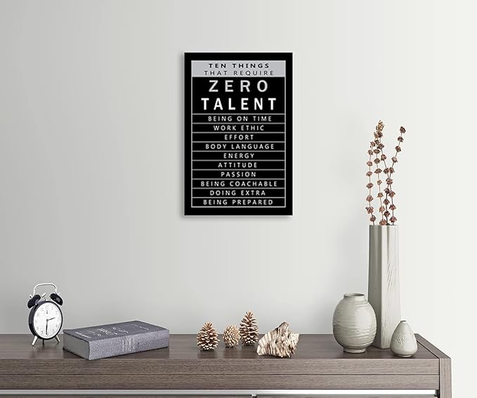 Inspirational Posters Inspirational Canvas Wall Art Ten Things That Require Zero Talent Image Printing Modern Home Office Decoration Artwork Stretching And Mounting Ready to Hang[12''W X 18''H]