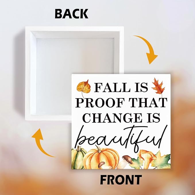 Fall Leaves Decor, Pumpkin Decors, Autumn Thanksgiving Wooden Decor, Rustic Home Office Decors, Farmhouse Decoration for Shelves, Fall is Proof that Change is Beautiful Wood Signs A7