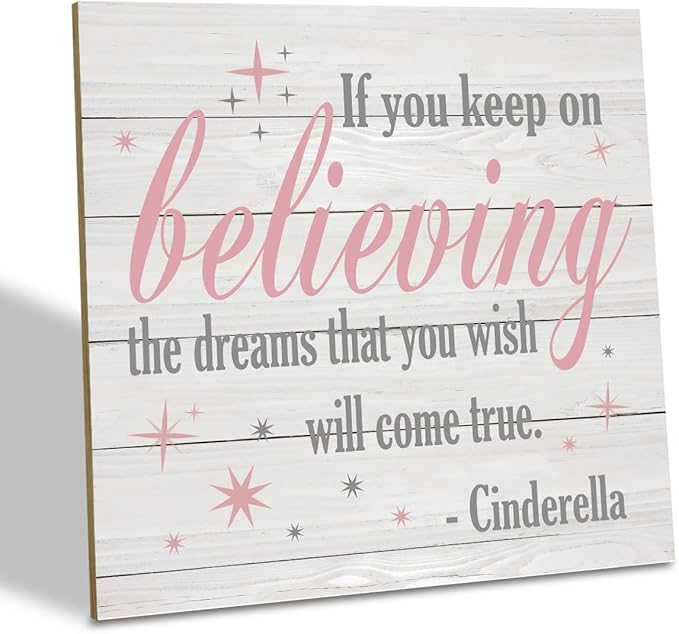 Nursery Decor, Inspirational Sign, Wood Plaque Table Art Sign 6.2*6.2inch, Princess Shelf Decor, Bedroom Decorate for Baby Girl, Cute Decorate, If You Keep On Believing The Dreams You Wish Will Come True