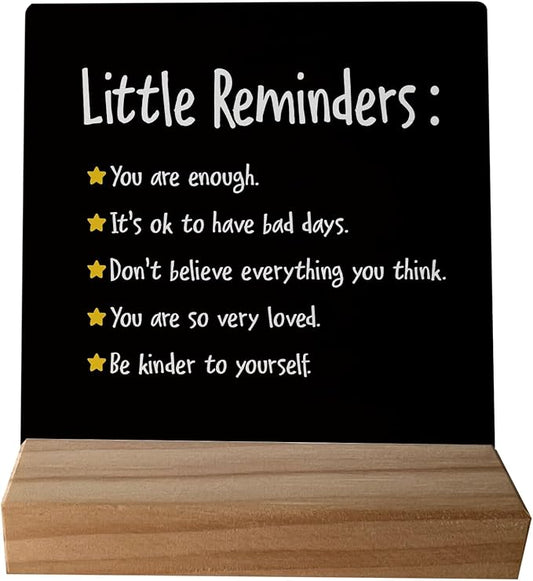 Little Reminders You are Enough Desk Plaque Sign with Stand,Dorm Signs for College Girls, Inspirational Signs Decor for Office Dorm Desk,Back to School Gifts for College Students (Black 3)