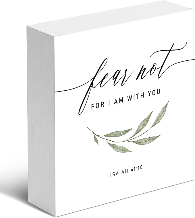 Christian Gifts, ‘Fear Not For I Am With you’ Wooden Box Sign, Christian Home Décor, Birthday, Thanksgiving, Christmas Gifts, Christian Decorations, Gifts for Family, Friends, etc.(054)