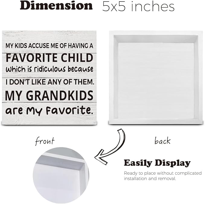 My Kids Accuse Me of Having a Favorite Child Wooden Sign Grandparents Day Decorations, Grandparents Gift Wood Block Plaque Box Sign for Home Desk Shelf Table Decorations 5 X 5 Inch