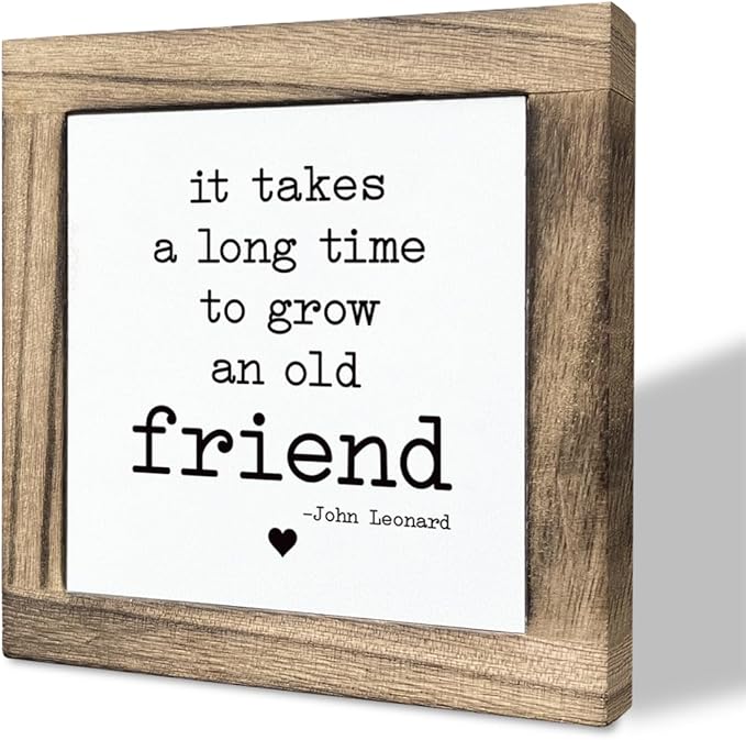 Desk Decor Gifts, Box Wood Plaques Desk Décor, Decorative Wooden Table Sign, Meaningful Friendship Sign, Old Friends Gifts, Bestie Gift, It Takes A Long Time to Grow An Old Friend Sign