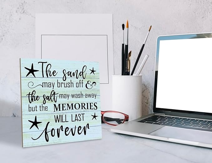 Ocean Style Wood Sign, The Sand may Brush Off the Salt may Wash Away but the Memories will Last Forever, Wood Plaque Table Art Sign, Positive Wooden Quote Sign, Family Home Sign, Beach House Decor