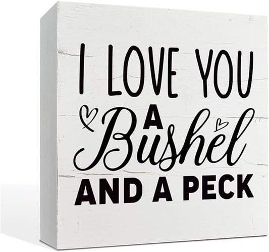 Rustic Wood Sign, I Love You A Bushel and A Peck, 5.7*5.7IN Wooden Box Sign, Tabletop Decor, Family/Loved Ones Gift