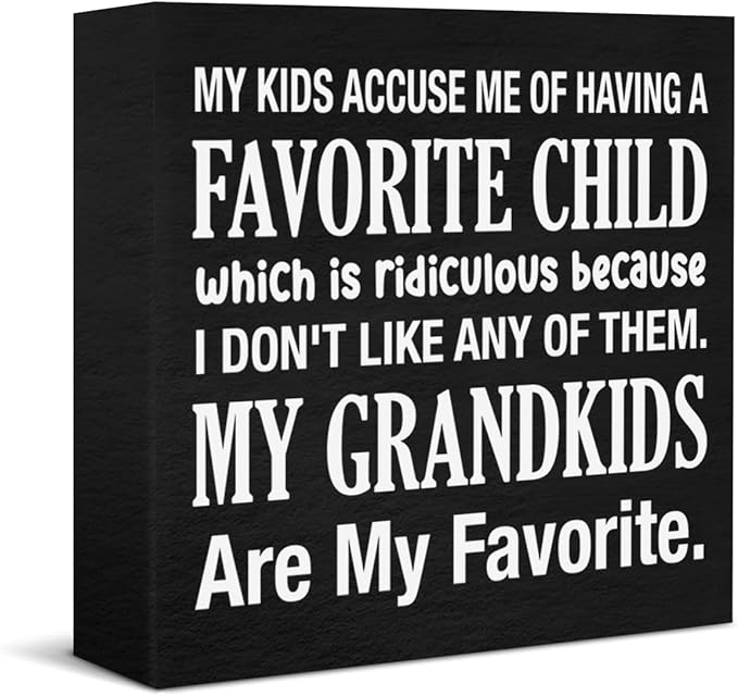 My Kids Accuse Me of Having a Favorite Child Wooden Sign Grandparents Day Decorations, Grandparents Gift Ideas Wood Block Plaque Box Sign for Home Desk Shelf Table Decorations 5 X 5 Inch - Black