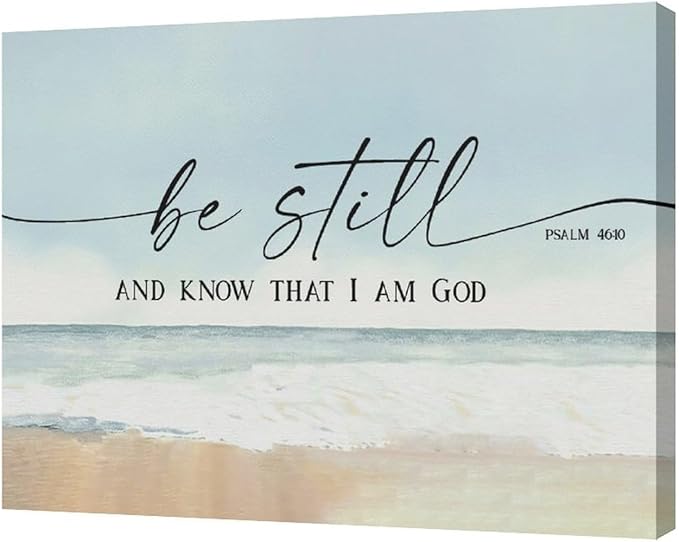 Large Christian Wall Art Be Still and Know That I Am God Pictures Wall Decor Bible Verse Psalm Canvas Painting Print Modern Home Decor Artworks Framed for Living Room Bathroom Master Bedroom 20"x16"