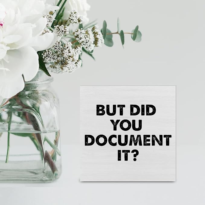 Country Office Wood Box Sign Decor Desk Sign But Did You Document It Wooden Box Block Sign Home Office Shelf Wall Decoration