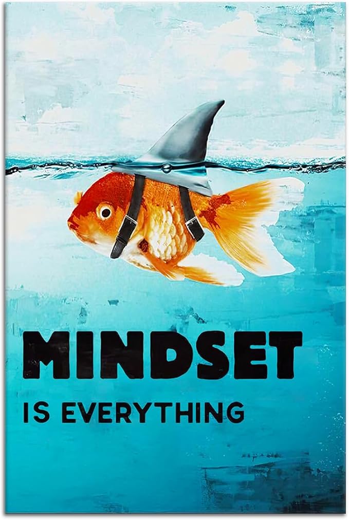 Mindset is Everything Poster Inspiration Wall Art Goldfish Pictures Big Shark Canvas Painting Poster Print Artwork Modern Home Decor for Living Room Bedroom Office Framed Ready to Hang [24''W x 36''H]